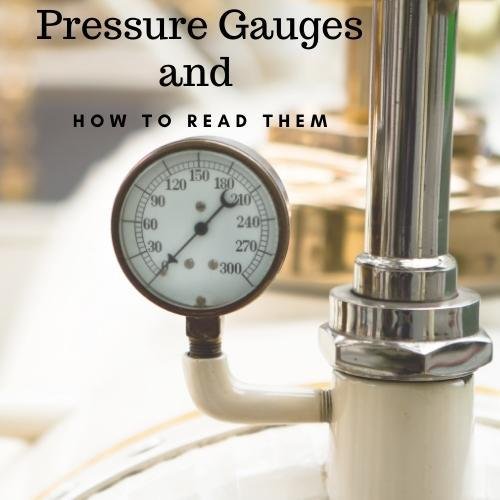 Pressure Gauge and How To Read Them